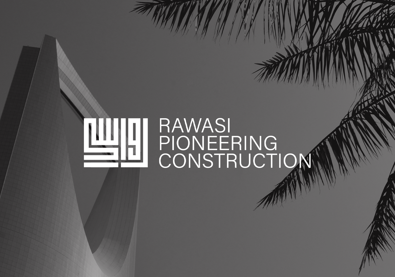 Rawasi Pioneering Construction
