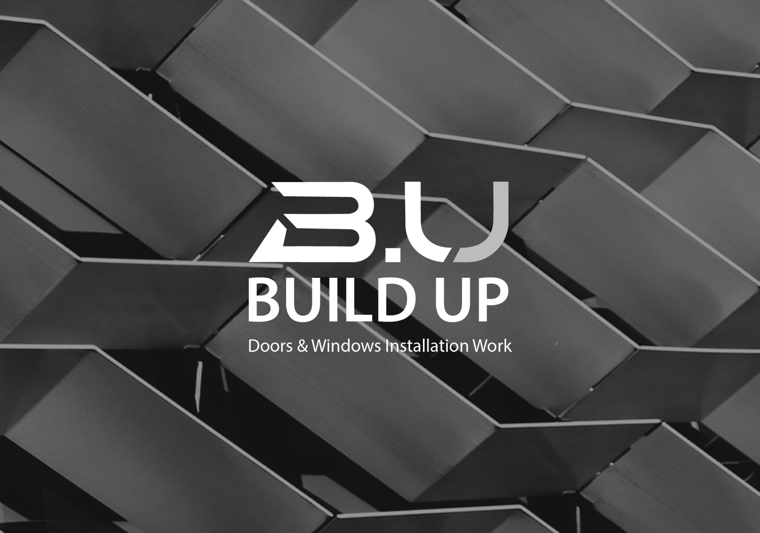 Build Up Doors & Windows  installation Work